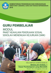 MODUL PAKET KEAHLIAN PEKERJAAN SOSIAL :MASALAH SOSIAL 1 SEKOLAH MENENGAH KEJURUAN (SMK)