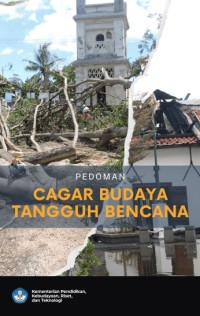 Pedoman Cagar Budaya Tangguh Bencana