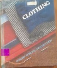 Clothing : Fashion, Fabrics, Construction