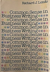 Common Sense in Business Writing