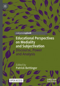 Educational Perspectives on Mediality and Subjectivation