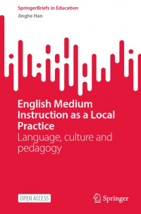 English Medium Instruction as a Local Practice