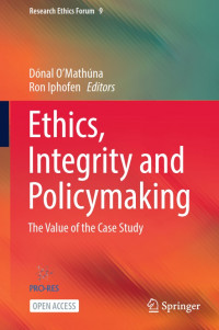 Ethics, Integrity and Policymaking