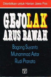Gejolak Arus Bawah