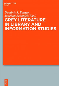 Grey Literature in Library and Information Studies