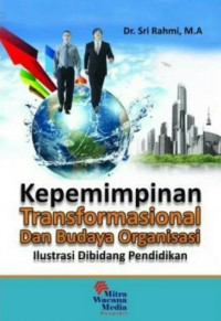 Kepemimpinan Transformasional dan Budaya Organisasi