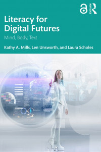 Literacy for Digital Futures