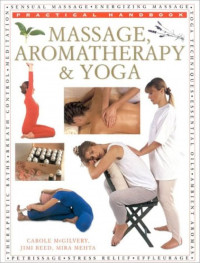 Message, Aromatherapy & Yoga