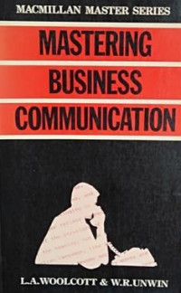 Mastering Business Communication