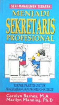 Menjadi Sekretaris Profesional