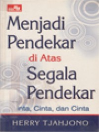 Menjadi Pendekar di Atas Segala Pendekar