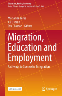 Migration, Education and Employment