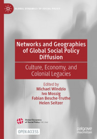 Networks and Geographies of Global Social Policy Diffusion