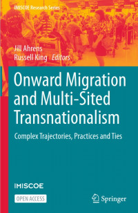 Onward Migration and Multi Sited Transnationalism