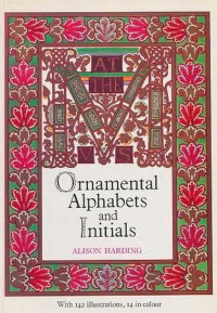 Ornamental Alphabets and Initials