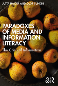 Paradoxes of Media and Information Literacy