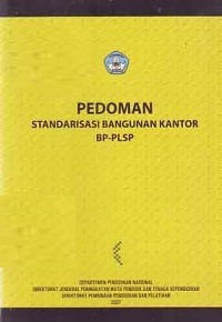 Pedoman Standarisasi Bangunan Kantor BP-PLSP