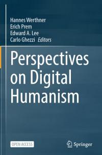 Perspectives on Digital Humanism