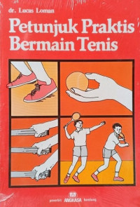 Petunjuk Praktis Bermain Tenis