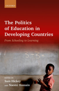 The Politics of Education in Developing Countries