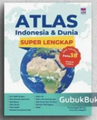 Atlas Indonesia dan Dunia Super Lengkap