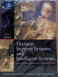 Decision Support Systems and Intelligent Systems ( Sistem pendukung keputudan dan sistem cerdas)