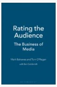 Rating the audience : the business of media