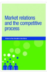 Market Relations and the Competitive Process