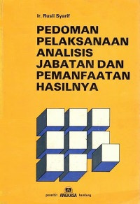 Pedoman Pelaksanaan Analisis Jabatan dan Pemanfaatan Hasilnya