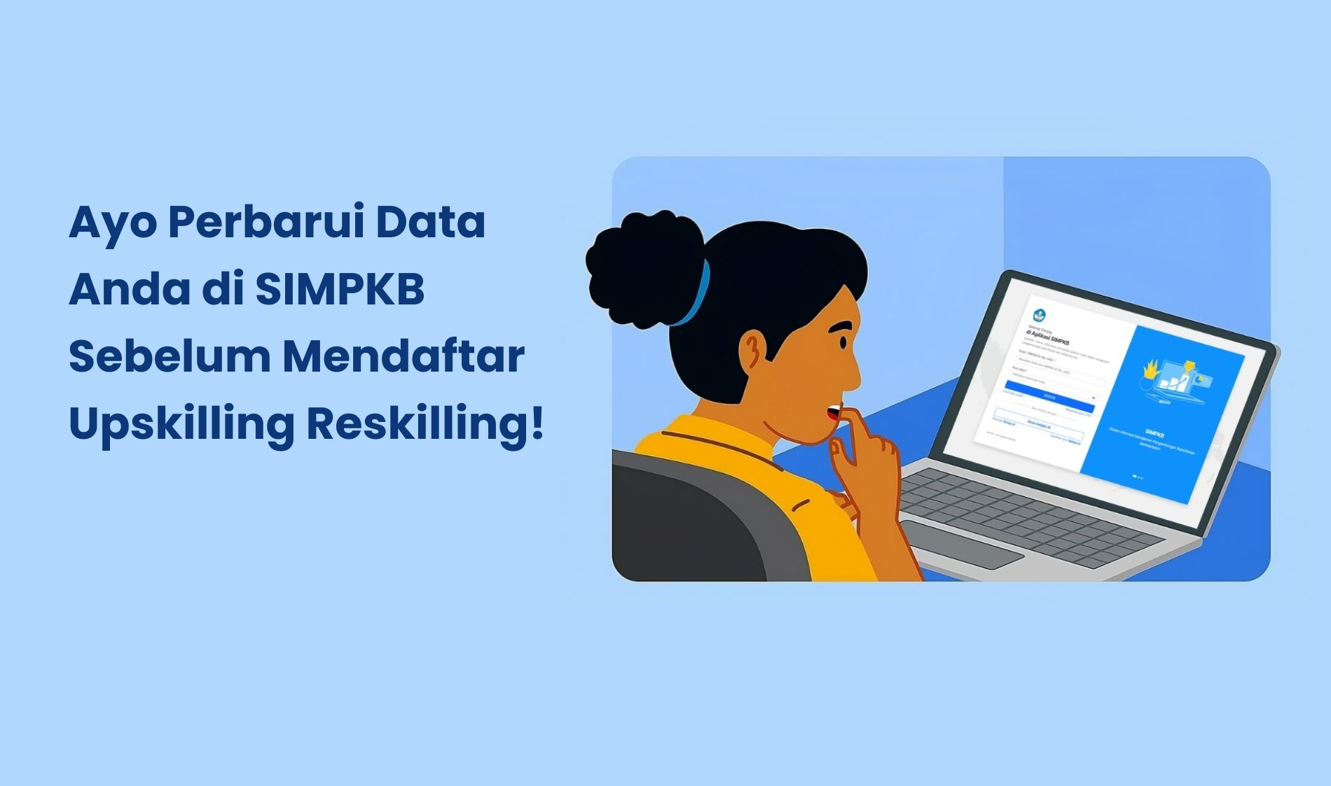 Ayo Perbarui Data Anda di SIMPKB Sebelum Mendaftar Upskilling Reskilling!